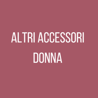 Altri Accessori Donna